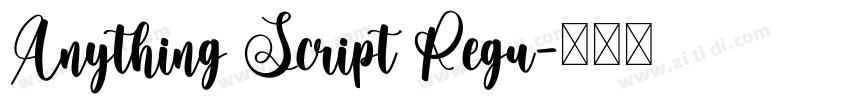 Anything Script Regu字体转换